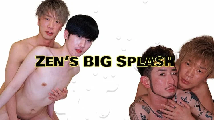 Zen s Big Splash